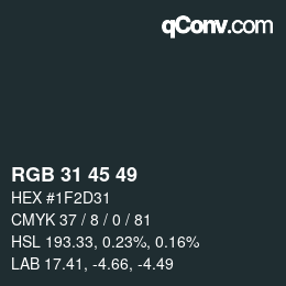Color code: RGB 31 45 49 | qconv.com