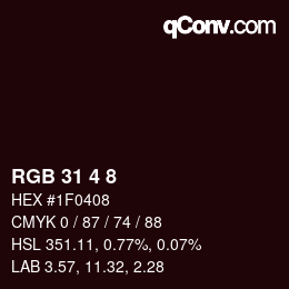 カラーコード: RGB 31 4 8 | qconv.com