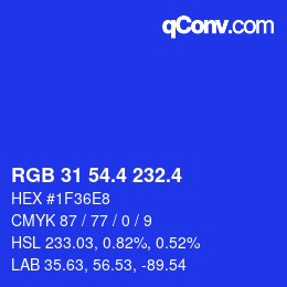 カラーコード: RGB 31 54.4 232.4 | qconv.com