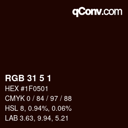 Color code: RGB 31 5 1 | qconv.com