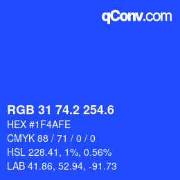 カラーコード: RGB 31 74.2 254.6 | qconv.com