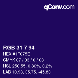 Color code: RGB 31 7 94 | qconv.com