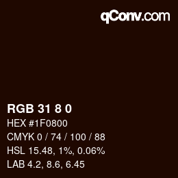 カラーコード: RGB 31 8 0 | qconv.com