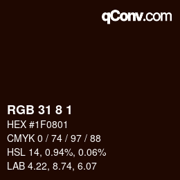 Color code: RGB 31 8 1 | qconv.com