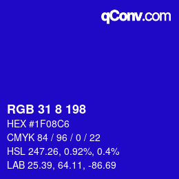 カラーコード: RGB 31 8 198 | qconv.com