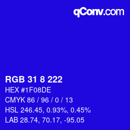 カラーコード: RGB 31 8 222 | qconv.com