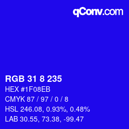 Farbcode: RGB 31 8 235 | qconv.com
