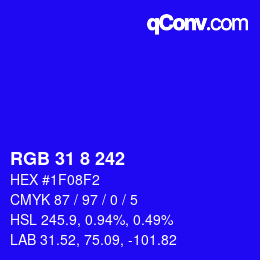 Color code: RGB 31 8 242 | qconv.com