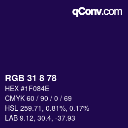 カラーコード: RGB 31 8 78 | qconv.com