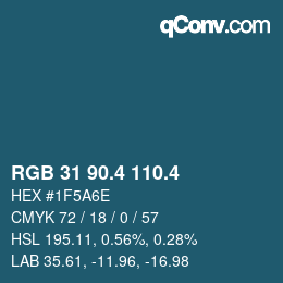 カラーコード: RGB 31 90.4 110.4 | qconv.com