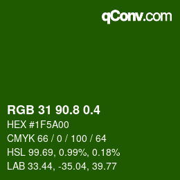 カラーコード: RGB 31 90.8 0.4 | qconv.com