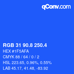 カラーコード: RGB 31 90.8 250.4 | qconv.com