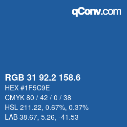 カラーコード: RGB 31 92.2 158.6 | qconv.com