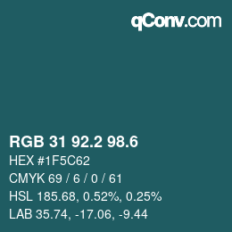 カラーコード: RGB 31 92.2 98.6 | qconv.com