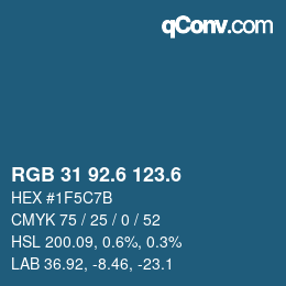 カラーコード: RGB 31 92.6 123.6 | qconv.com