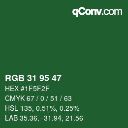 Color code: RGB 31 95 47 | qconv.com