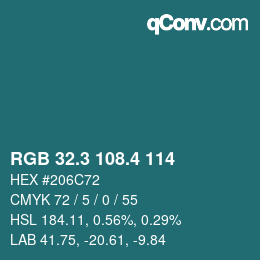 カラーコード: RGB 32.3 108.4 114 | qconv.com