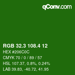 カラーコード: RGB 32.3 108.4 12 | qconv.com