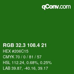 カラーコード: RGB 32.3 108.4 21 | qconv.com