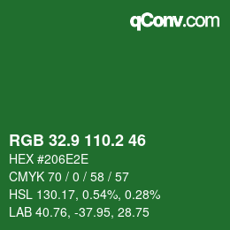 カラーコード: RGB 32.9 110.2 46 | qconv.com