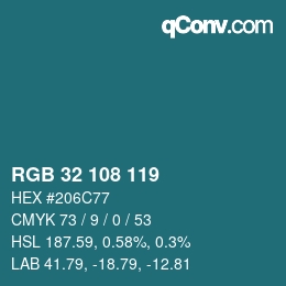 カラーコード: RGB 32 108 119 | qconv.com