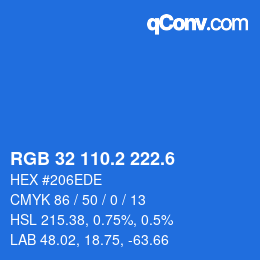 カラーコード: RGB 32 110.2 222.6 | qconv.com
