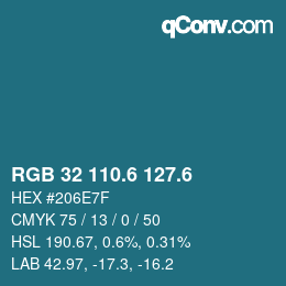 カラーコード: RGB 32 110.6 127.6 | qconv.com