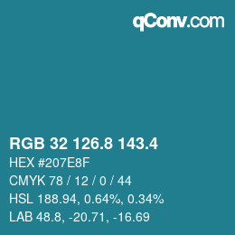 カラーコード: RGB 32 126.8 143.4 | qconv.com