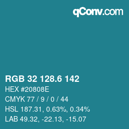 カラーコード: RGB 32 128.6 142 | qconv.com