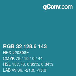 カラーコード: RGB 32 128.6 143 | qconv.com