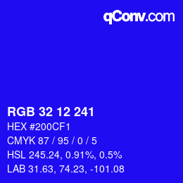 カラーコード: RGB 32 12 241 | qconv.com