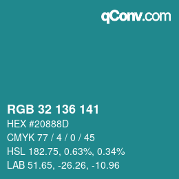 Color code: RGB 32 136 141 | qconv.com