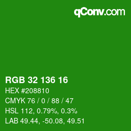 Color code: RGB 32 136 16 | qconv.com