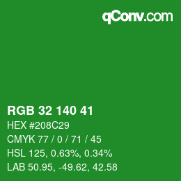 カラーコード: RGB 32 140 41 | qconv.com