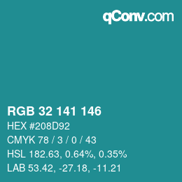 カラーコード: RGB 32 141 146 | qconv.com