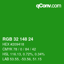 カラーコード: RGB 32 148 24 | qconv.com