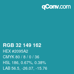 カラーコード: RGB 32 149 162 | qconv.com