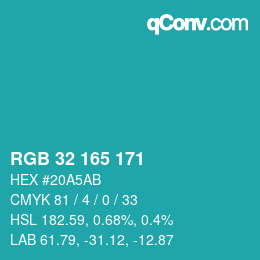 Color code: RGB 32 165 171 | qconv.com