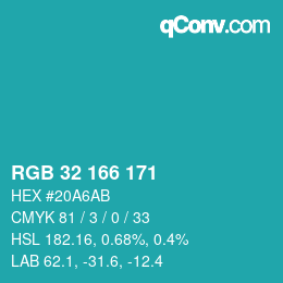 カラーコード: RGB 32 166 171 | qconv.com