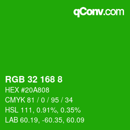 カラーコード: RGB 32 168 8 | qconv.com