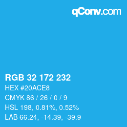 カラーコード: RGB 32 172 232 | qconv.com