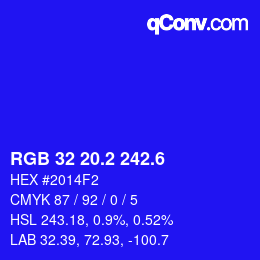 カラーコード: RGB 32 20.2 242.6 | qconv.com