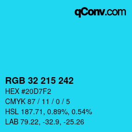 カラーコード: RGB 32 215 242 | qconv.com