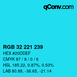 Color code: RGB 32 221 239 | qconv.com