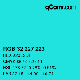 Color code: RGB 32 227 223 | qconv.com