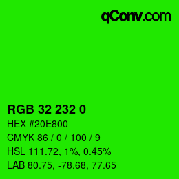 カラーコード: RGB 32 232 0 | qconv.com