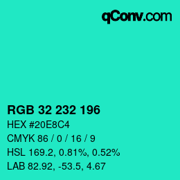 Color code: RGB 32 232 196 | qconv.com