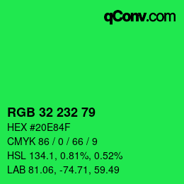 カラーコード: RGB 32 232 79 | qconv.com