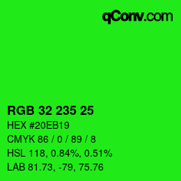 Color code: RGB 32 235 25 | qconv.com