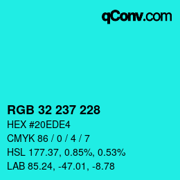 Color code: RGB 32 237 228 | qconv.com